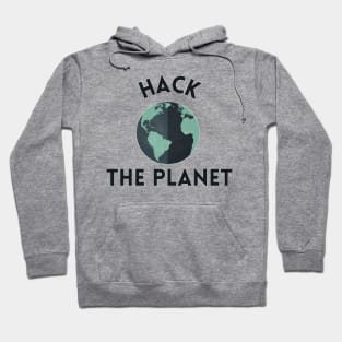 Hack the Planet Hoodie